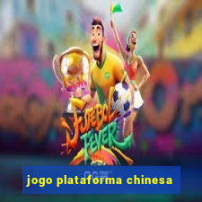 jogo plataforma chinesa